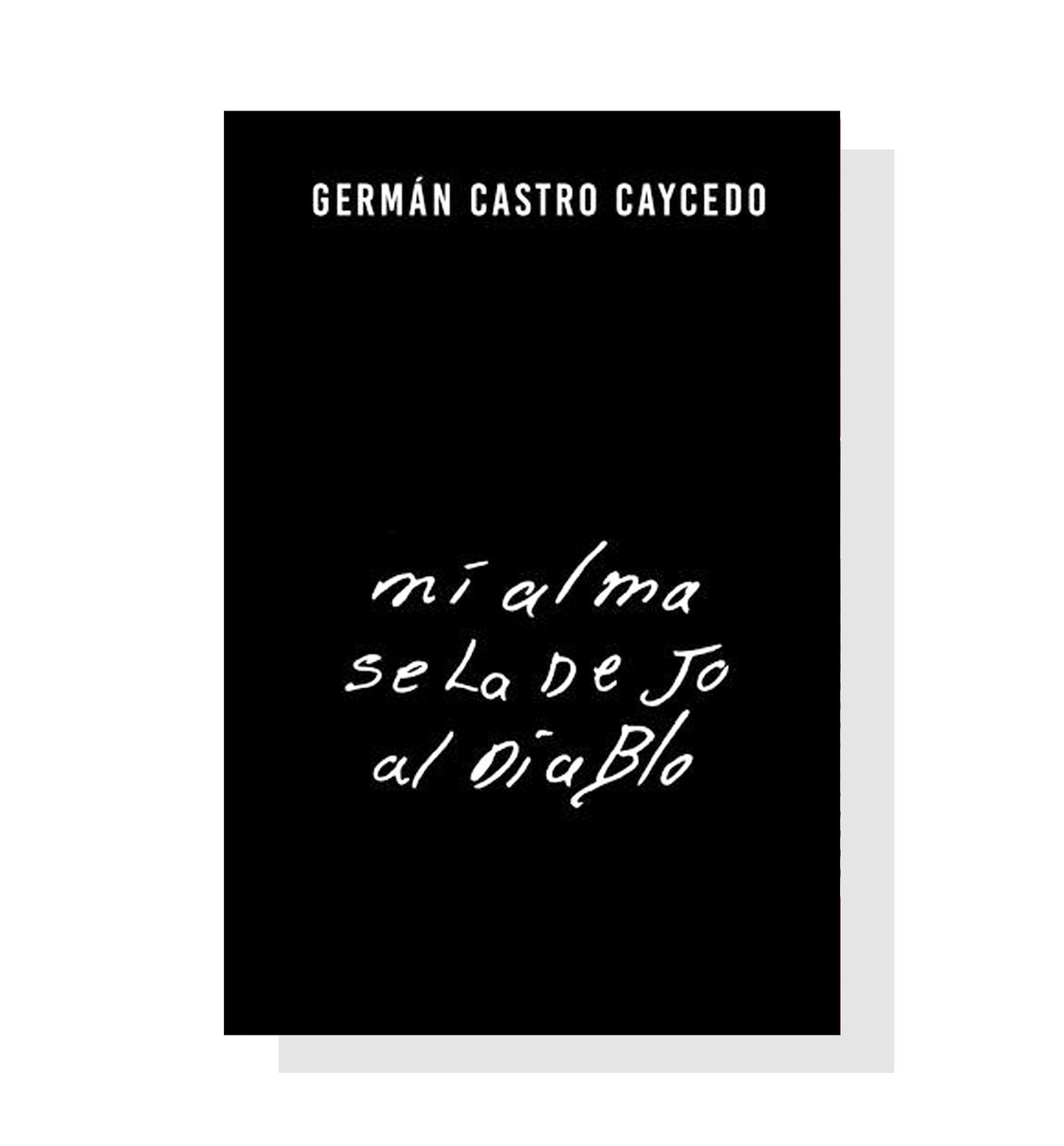 Mi Alma se la dejo al Diablo