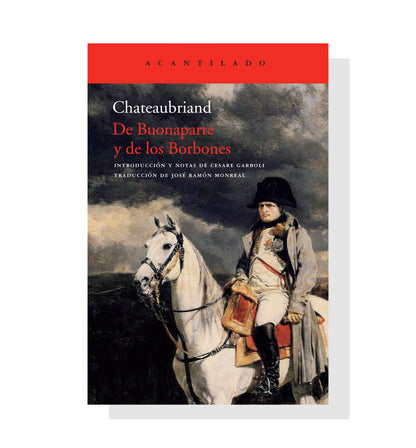 De Buonaparte Y De Los Borbones