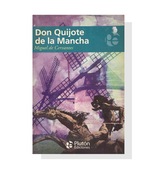 Don Quijote De La Mancha