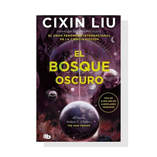 El Problema De Los Tres Cuerpos #2: El Bosque Oscuro