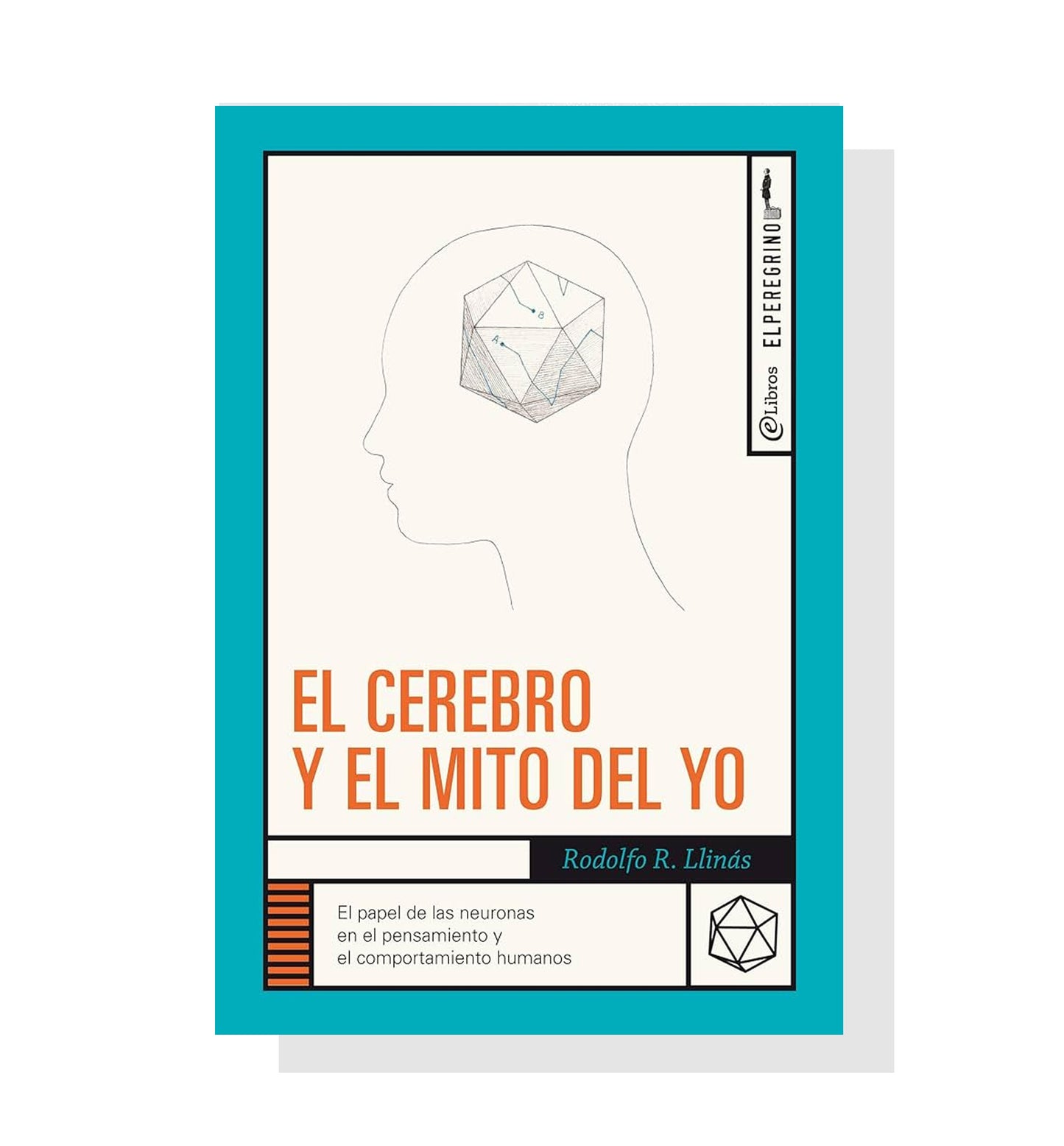 El Cerebro Y El Mito Yo