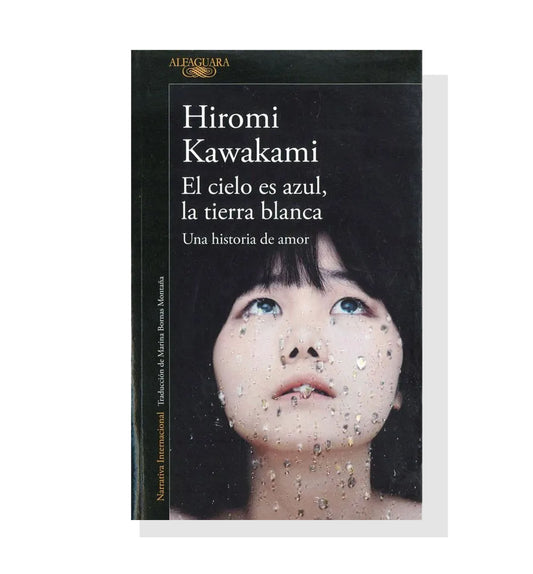 El Cielo Es Azul, La Tierra Blanca