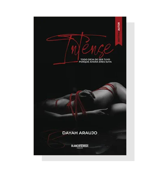 Intense: Todo Deja De Ser Tuyo Porque Ahora Eres Suya