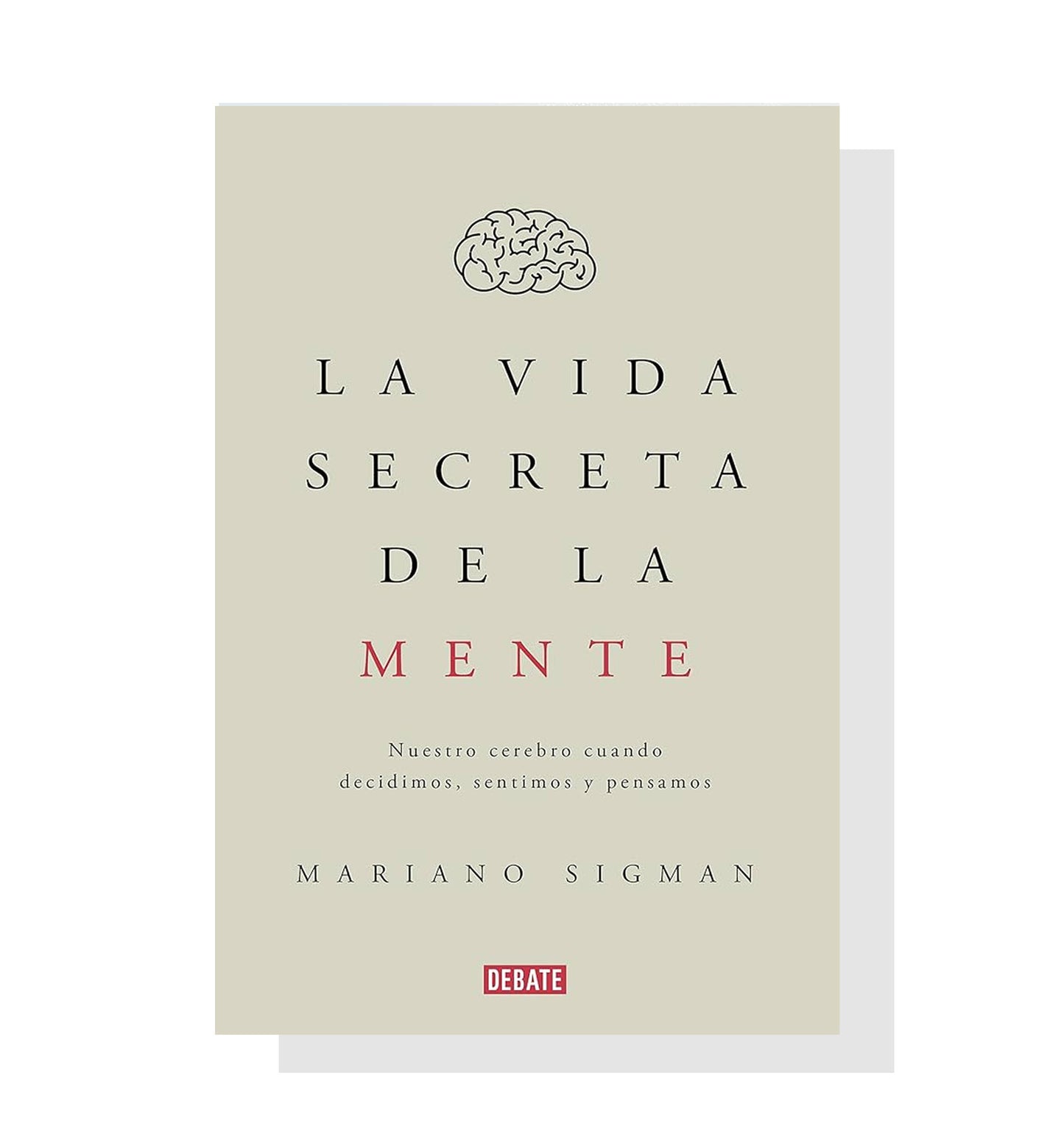 La Vida Secreta De La Mente