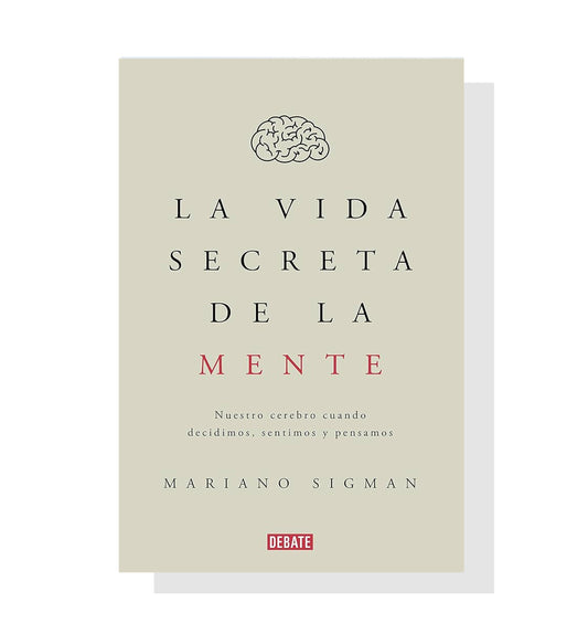 La Vida Secreta De La Mente