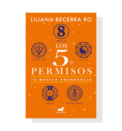 Los Cinco Permisos: Tu Mágica Abundancia