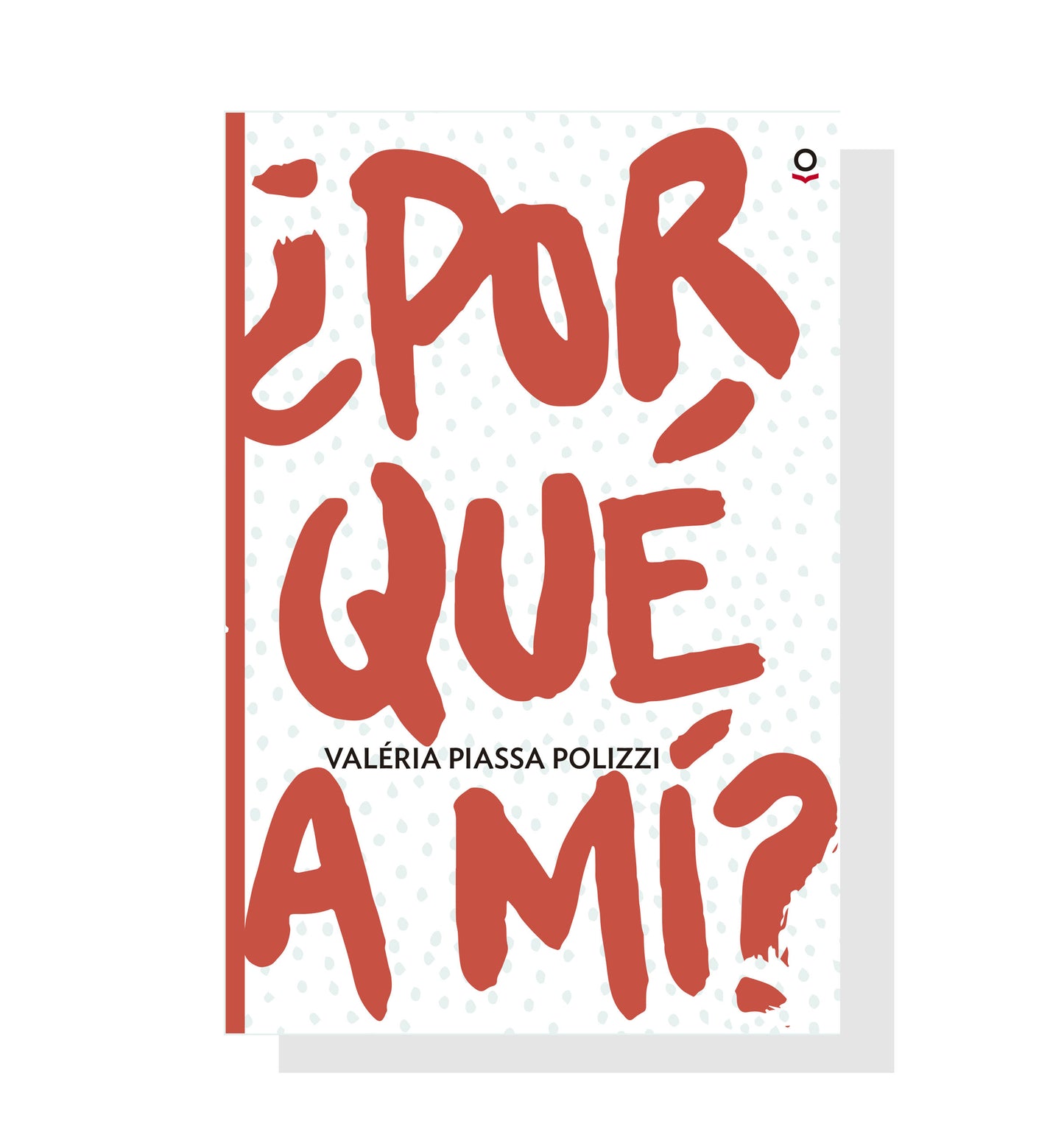 ¿Por qué a mí?