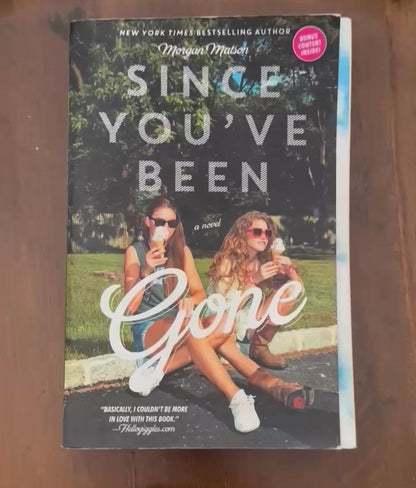 Since You've Been Gone