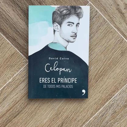 Celopán: Eres El Príncipe De Todos Mis Palacios