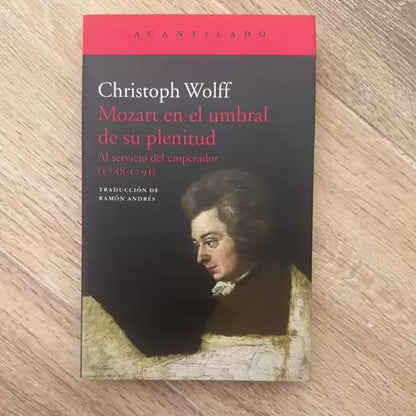 Mozart En El Umbral De Su Plenitud