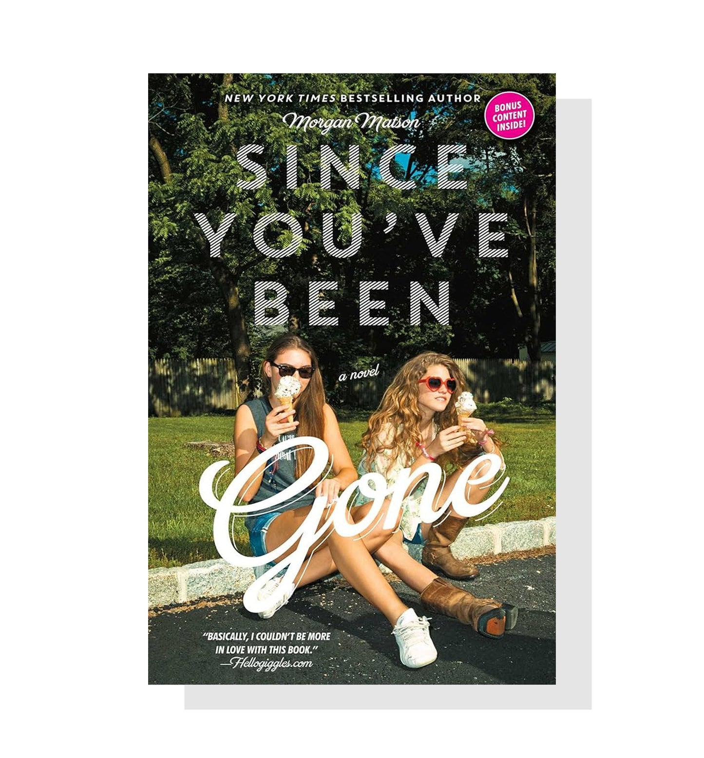 Since You've Been Gone