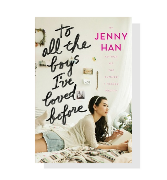 To All The Boys I've Loved Before