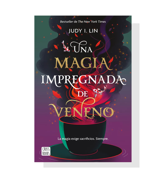Una Magia Impregnada De Veneno